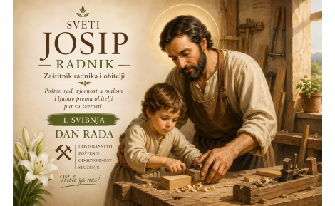 Sveti Josip Radnik i Dan rada: katolički pogled na rad, dostojanstvo i svakodnevni život
